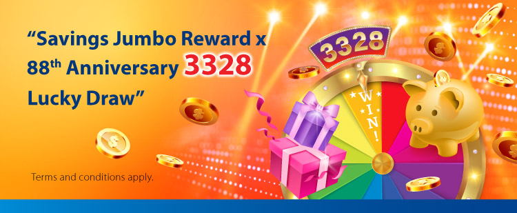 Q4 Savings Jumbo Reward x 88th Anniversary 3328 Lucky Draw